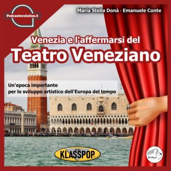 Venezia e l’affermarsi del teatro veneziano